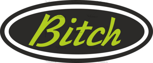 Наклейка BITCH